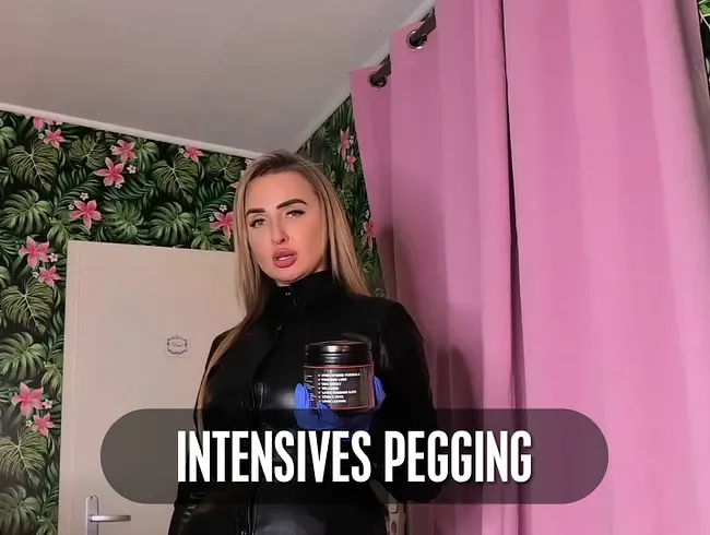 Intensives Pegging!