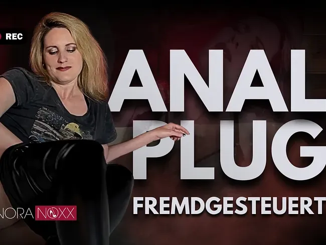 Mit Analplug auf dem Balkon: Fremd gesteuert und geil gemacht