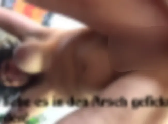 Ich liebe es in den Arsch gefickt zu werden!!!!